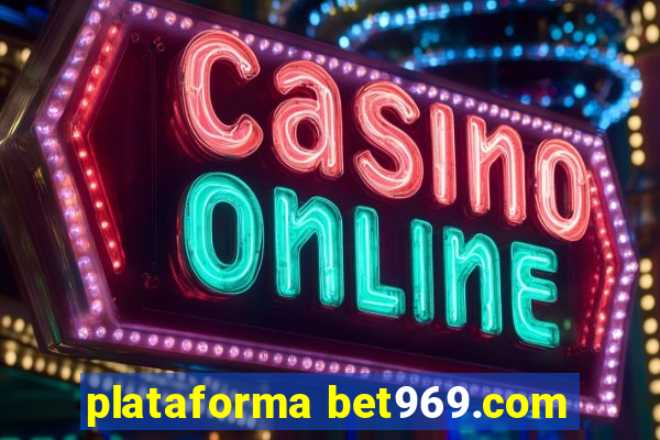 plataforma bet969.com